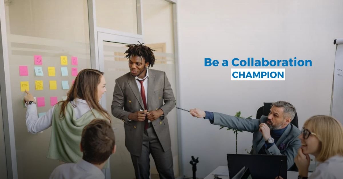 Be a Collaboration Champion